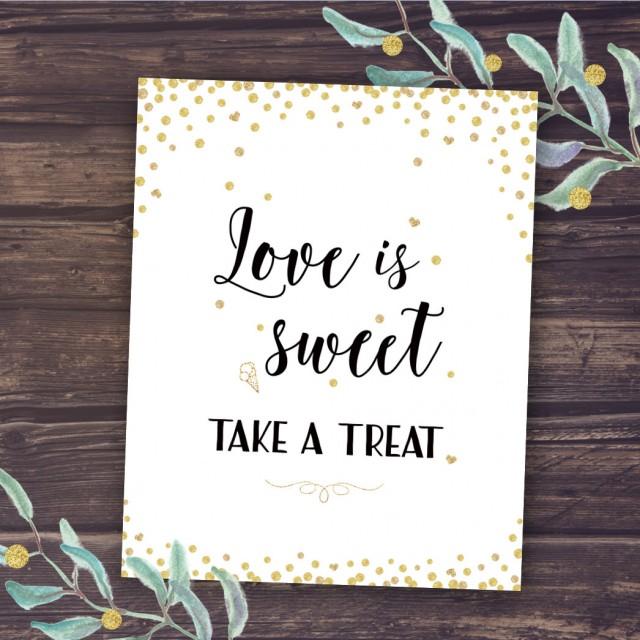 Love is Sweet Take a Treat Sign, Gold Wedding Decor Printable, Bridal Shower Decoration, Baby Shower DIY, Confetti, Favor Table, Dessert