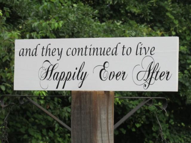 wedding photo - Vow Renewal Sign "and they continued to live Happily Ever After" Painted Solid Wood Wedding Sign Hung by Ribbon