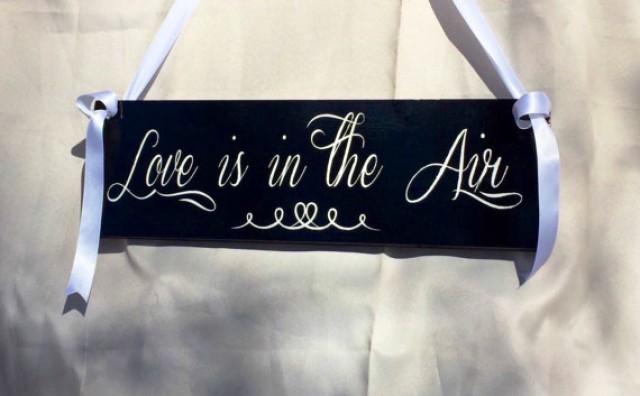 wedding photo - Love is in the Air Ring Bearer Flower Girl Sign Painted Solid Wood Wedding Sign Choice of Color Schemes
