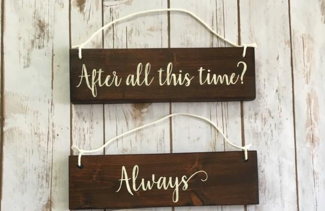After all this time Always Chair Signs Wedding decoration Rehearsal dinner decor Wooden wedding signs Rustic elegance Country Farmhouse Barn