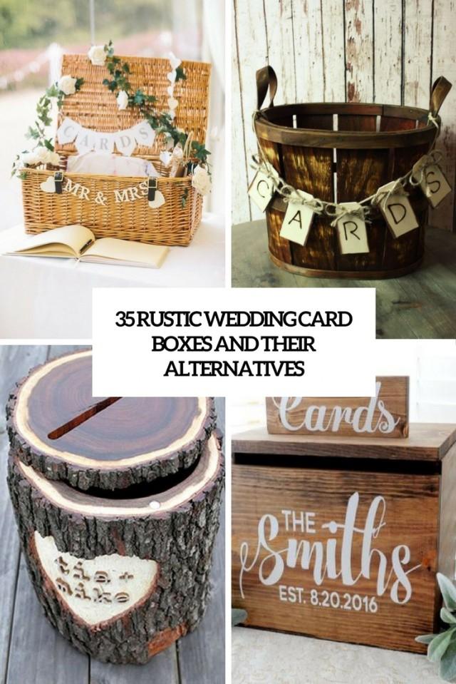 35 Rustic Wedding Card Boxes And Their Alternatives Weddingomania