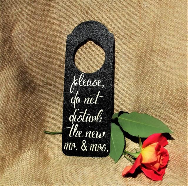wedding photo - Please, Do not disturb the new Mr. and Mrs.© Distressed Farmhouse Style Painted Wood Wedding Night Door Hanger Sign Fun New Font Honeymoon - $9.99 USD