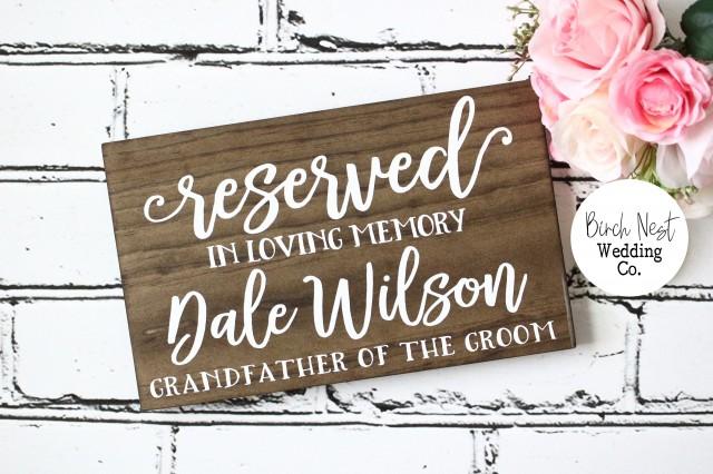 In Loving Memory Wedding Reserved Sign Wood