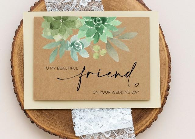 Best Friend Wedding Card, Beautiful Friend Gift, To My Bestie On Her Wedding Day, Congratulations, Gifts for Bride, Rustic, Kraft Succulent