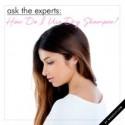 Ask the Experts: How Do I Use Dry Shampoo?