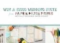 Win a $1000 Wedding Suite from Paper Muse Press
