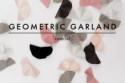 DIY geometric garland