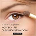 Ask the Experts: How Do I Fix Creasing Eyeshadow?