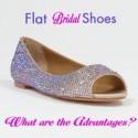 Flat Bridal Shoes – What Are The Advantages?