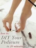 How to: DIY Your Pedicure in 10 Minutes or Less!