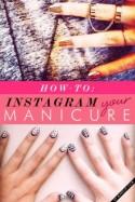 How to: Instagram Your Manicure