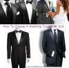 How To Choose A Wedding Tuxedo Or Suit