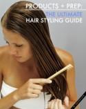 Products and Prep: The Ultimate Hair Styling Guide