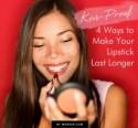 Kiss-Proof: 4 Ways to Make Your Lipstick Last Longer