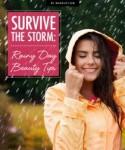 Survive the Storm: Rainy Day Beauty Tips