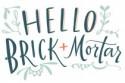 Hello Brick & Mortar: Bumps, Births and Unexpected Changes