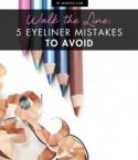 Walk the Line: 5 Eyeliner Mistakes to Avoid