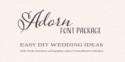 DIY Wedding Ideas with Adorn Fonts Ruffled