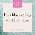 It's A Blog Eat Blog World Out There: Best Practices for Blogging Success