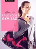 How to Pack Your Gym Bag