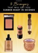 5 Bronzers That Will Get You Summer-Ready in Seconds