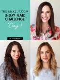 The Makeup.com 3-Day Hair Challenge: Day #1