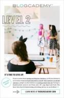 The Blogcademy 2015 & Introducing: Level 2!