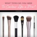 What Tools Do You Need For Contouring Like a Pro?