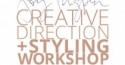WIN A SEAT IN THE CREATIVE DIRECTION & STYLING WORKSHOP WITH JOY...