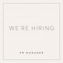We're Hiring a Public Relations (PR) Manager! - Once Wed