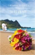 5 Reasons to Have a Destination Wedding or Honeymoon in Hawaii