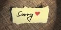 3 Little Words: How Apology Can Enhance Romance -- A Valentine's Day Series, Part 3