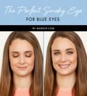 The Perfect Smoky Eye for Blue Eyes