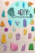 DIY Wedding Ideas: Make Your Own Gemstones