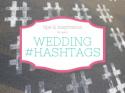 Wedding hashtag generator. !
