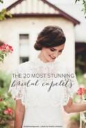 Trend Alert: The 20 Most Stunning Bridal Capelets - Bridal Musings Wedding Blog