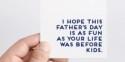 15 Honest Father's Day Cards To Give Your Parenting Partner