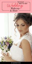 The Right Way to Test Wedding Makeup & Hair