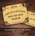 I predict you will love this Ouija board save-the-date free wedding printable 