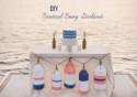 DIY Nautical Buoy Garland For Your Big Day 