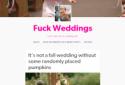 Fuck Weddings? Why we have confusing feels about wedding snark