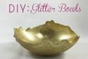 DIY: Gold Glitter Bowl - DIY Bride