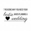 7 Reasons Why You Need Your Bestie When Planning A Wedding - B&G Blog