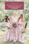 Show Me Your Mumu x GWS Bridesmaid Dresses and Romper Collection