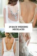 29 Back Wedding Necklaces - The Hottest Trend Right Now - Weddingomania
