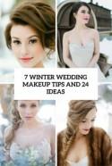7 Winter Wedding Makeup Tips And 24 Ideas - Weddingomania