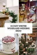 44 Cozy Winter Woodland Wedding Ideas - Weddingomania
