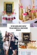 39 Sparkling New Year Bridal Shower Ideas - Weddingomania