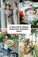 47 Beautiful Spring Boho Chic Wedding Ideas - Weddingomania