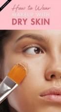 Dry Skin Makeup: How to Wear Makeup With Dry Skin
